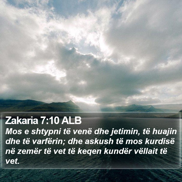 Zakaria 7:10 ALB Bible Study