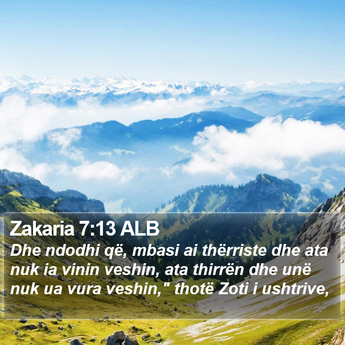 Zakaria 7:13 ALB Bible Study