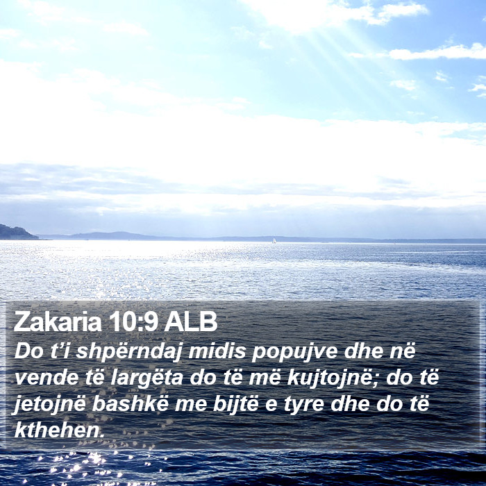 Zakaria 10:9 ALB Bible Study