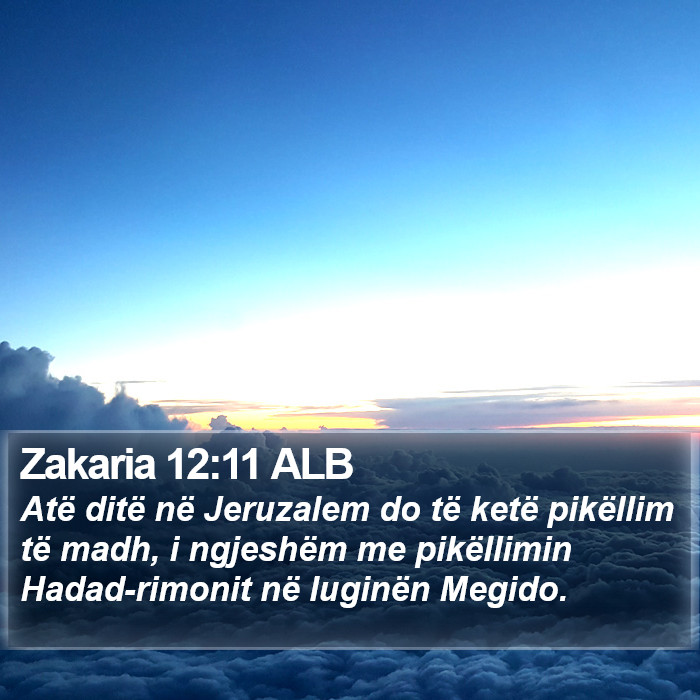 Zakaria 12:11 ALB Bible Study