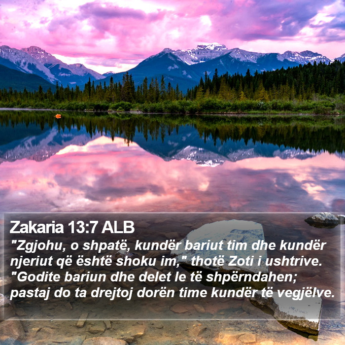 Zakaria 13:7 ALB Bible Study