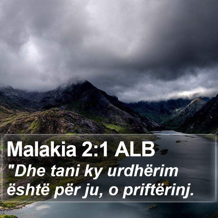 Malakia 2:1 ALB Bible Study