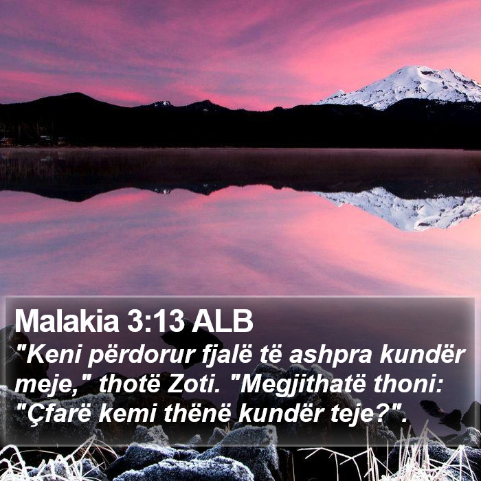 Malakia 3:13 ALB Bible Study