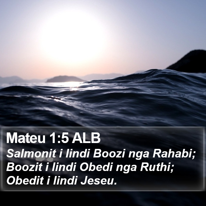 Mateu 1:5 ALB Bible Study