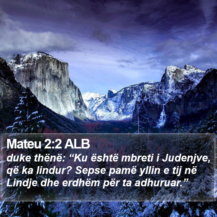 Mateu 2:2 ALB Bible Study