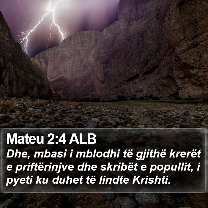 Mateu 2:4 ALB Bible Study