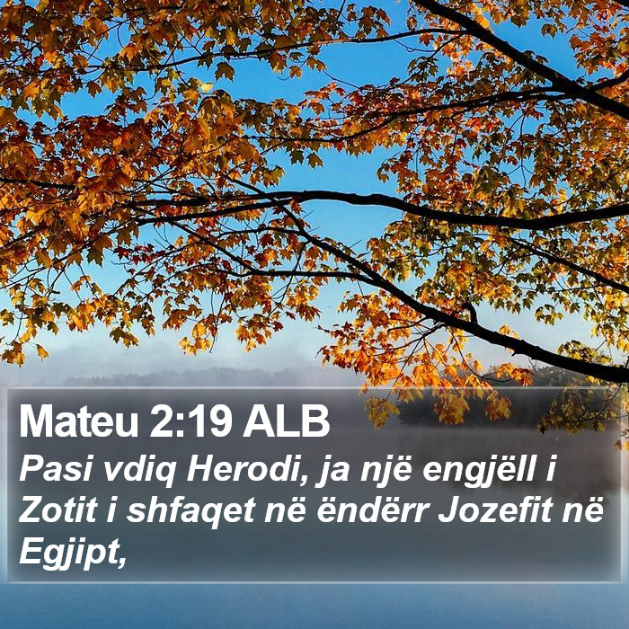 Mateu 2:19 ALB Bible Study