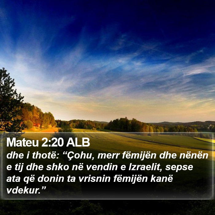 Mateu 2:20 ALB Bible Study