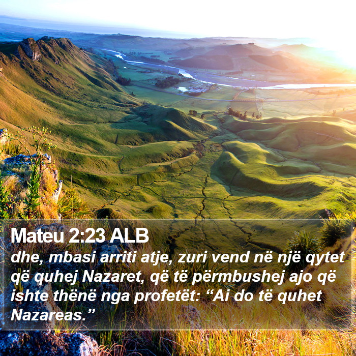 Mateu 2:23 ALB Bible Study