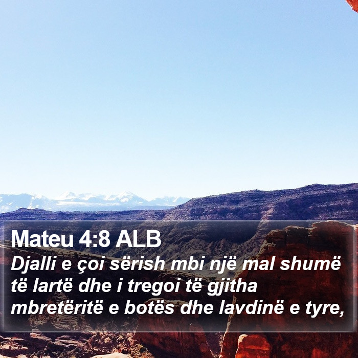 Mateu 4:8 ALB Bible Study