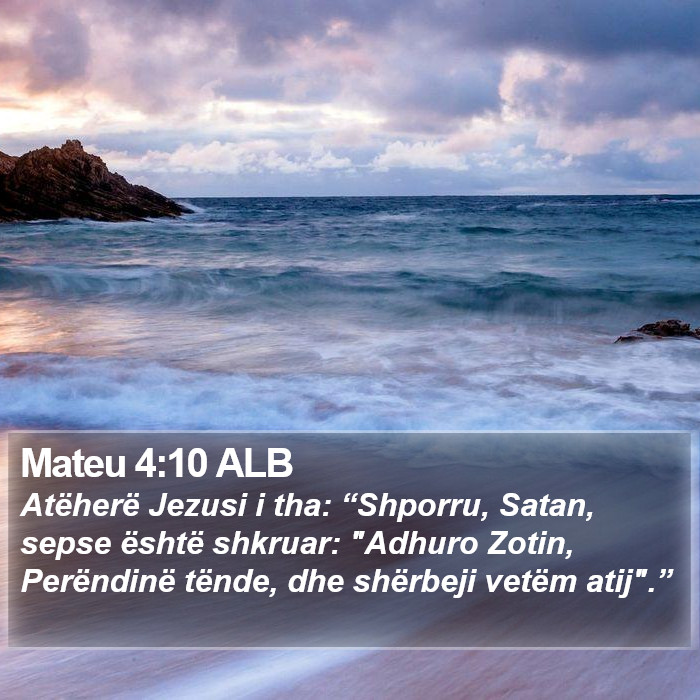 Mateu 4:10 ALB Bible Study