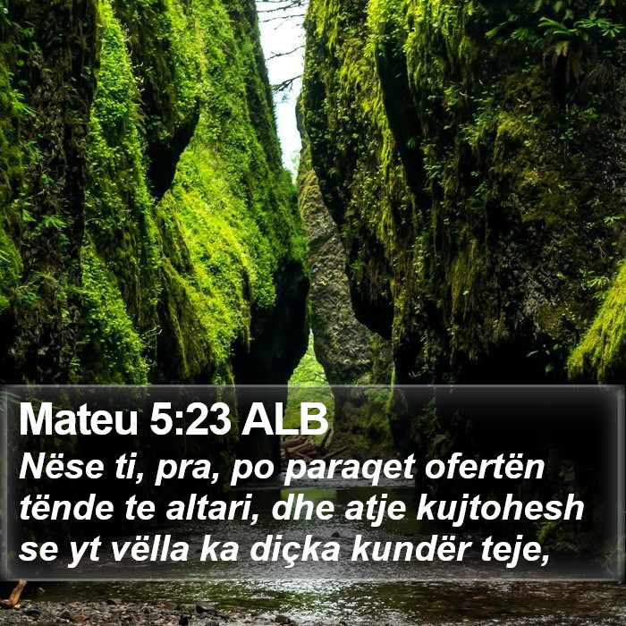 Mateu 5:23 ALB Bible Study