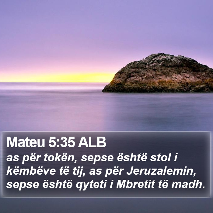 Mateu 5:35 ALB Bible Study