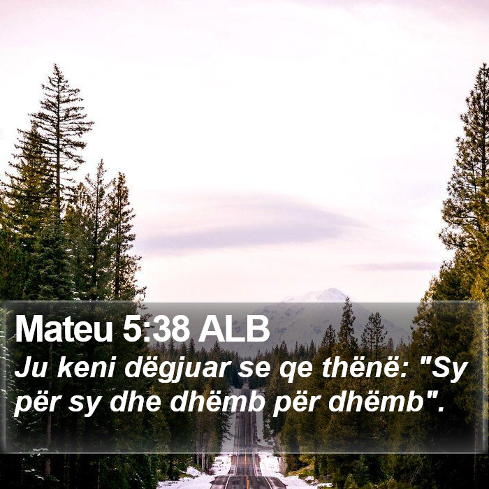 Mateu 5:38 ALB Bible Study