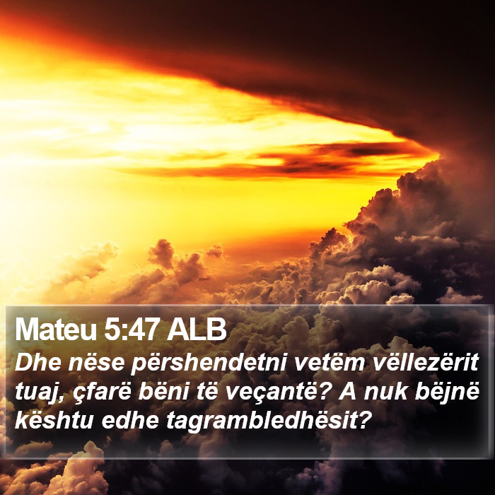 Mateu 5:47 ALB Bible Study