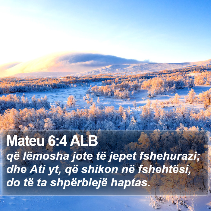 Mateu 6:4 ALB Bible Study