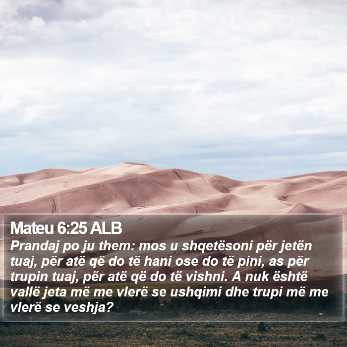 Mateu 6:25 ALB Bible Study