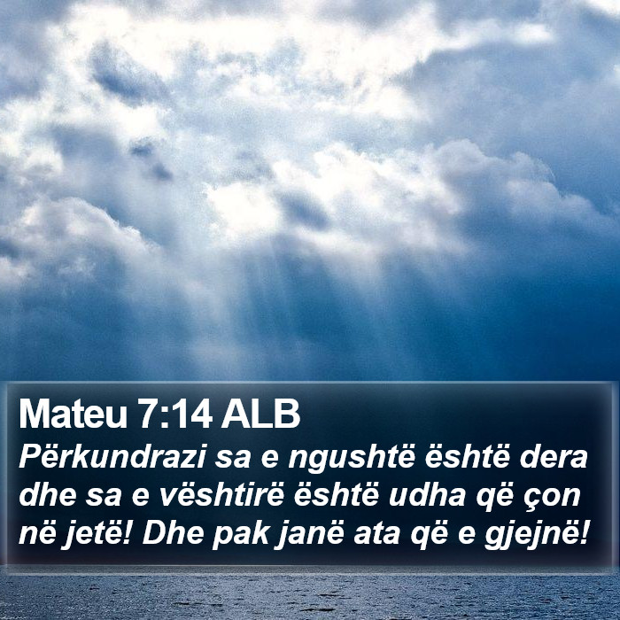 Mateu 7:14 ALB Bible Study