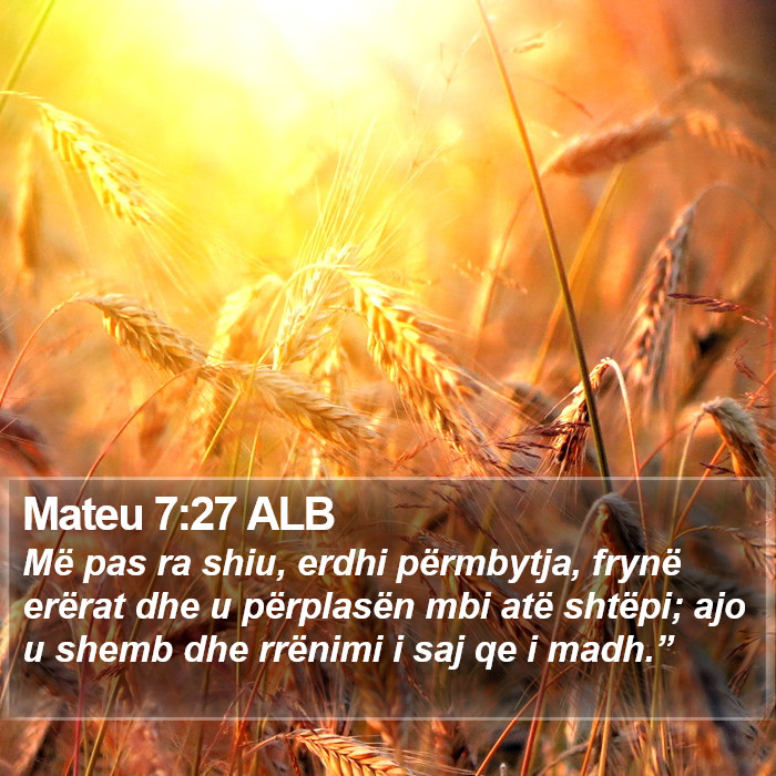 Mateu 7:27 ALB Bible Study