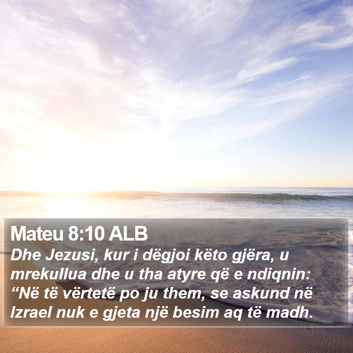 Mateu 8:10 ALB Bible Study