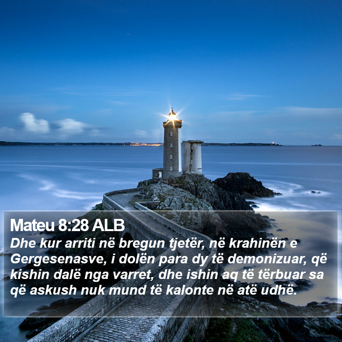 Mateu 8:28 ALB Bible Study