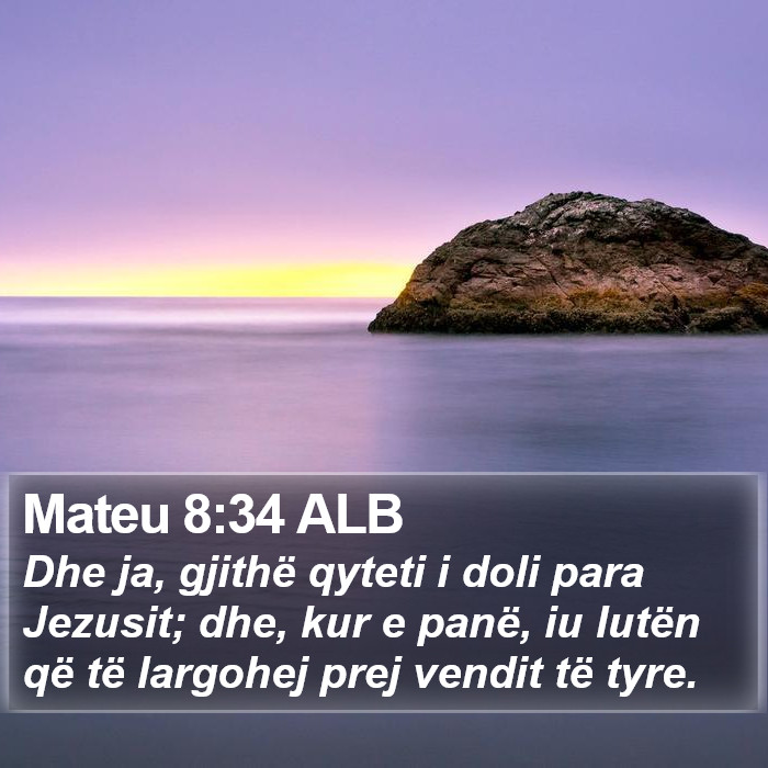 Mateu 8:34 ALB Bible Study