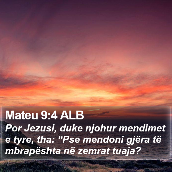 Mateu 9:4 ALB Bible Study