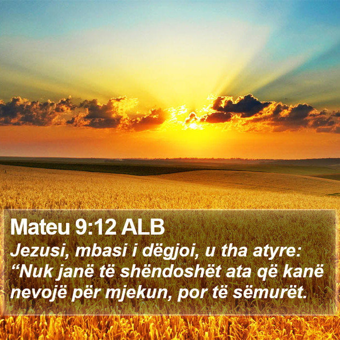 Mateu 9:12 ALB Bible Study