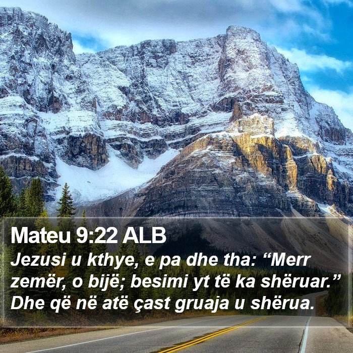 Mateu 9:22 ALB Bible Study