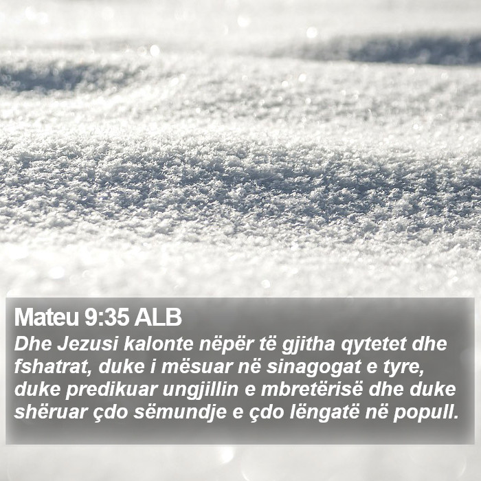 Mateu 9:35 ALB Bible Study