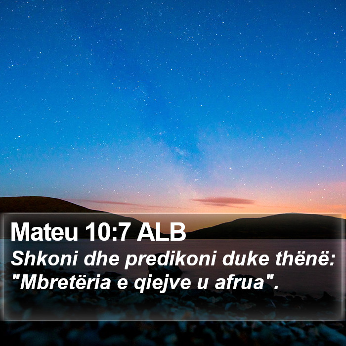 Mateu 10:7 ALB Bible Study