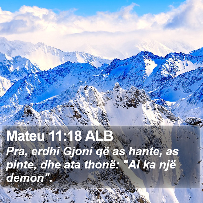 Mateu 11:18 ALB Bible Study