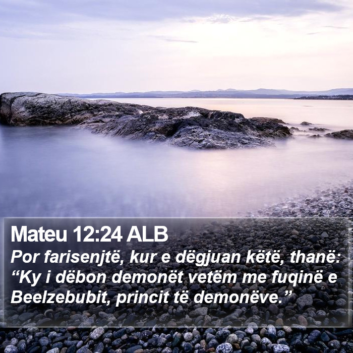 Mateu 12:24 ALB Bible Study