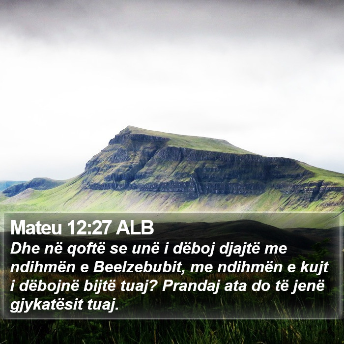 Mateu 12:27 ALB Bible Study