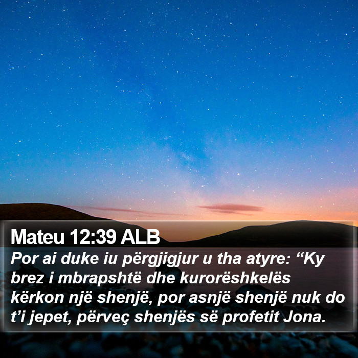 Mateu 12:39 ALB Bible Study