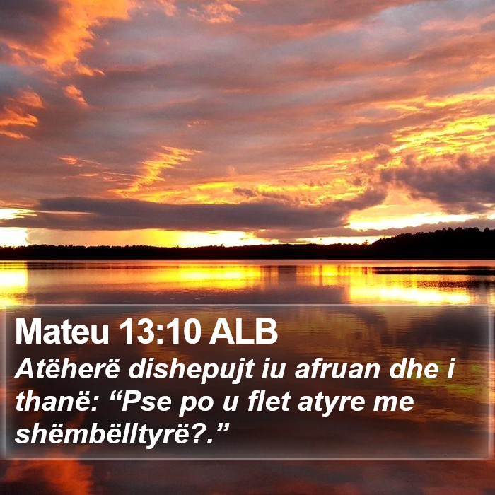 Mateu 13:10 ALB Bible Study