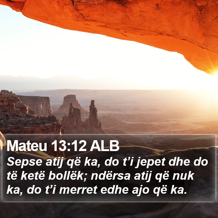 Mateu 13:12 ALB Bible Study