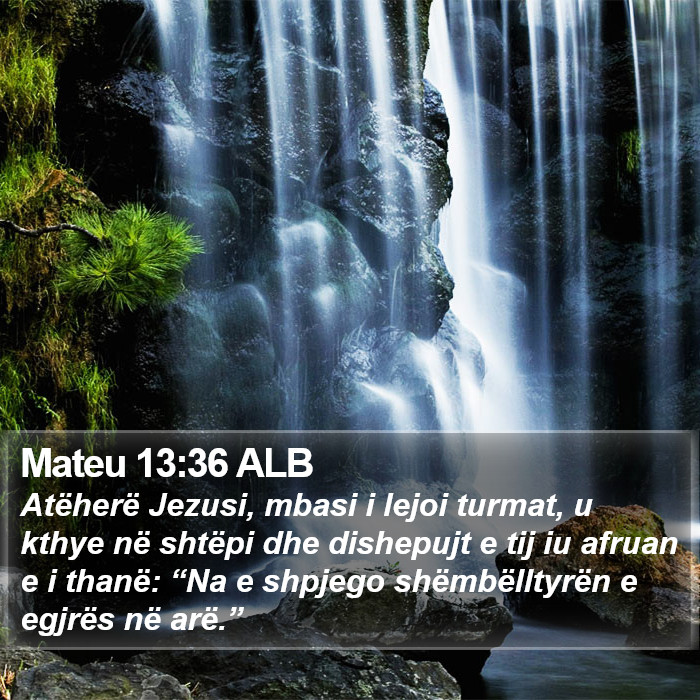 Mateu 13:36 ALB Bible Study
