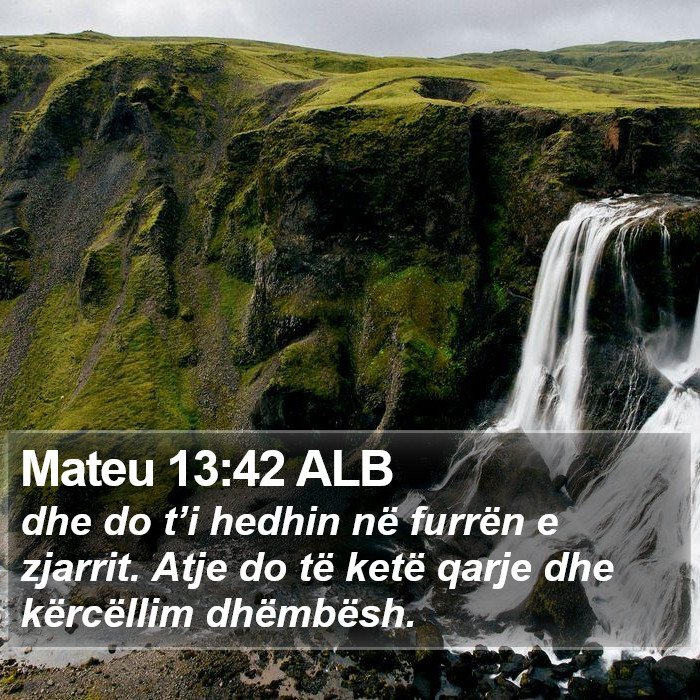 Mateu 13:42 ALB Bible Study