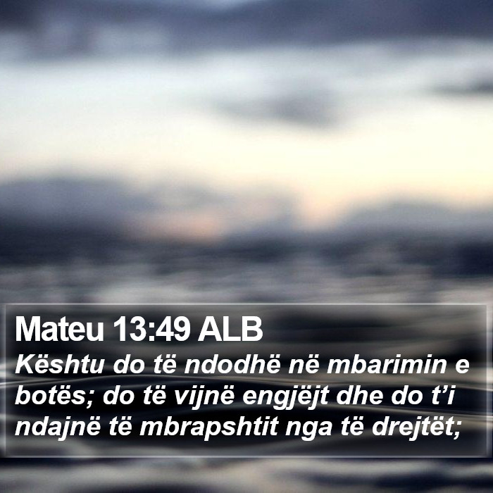 Mateu 13:49 ALB Bible Study