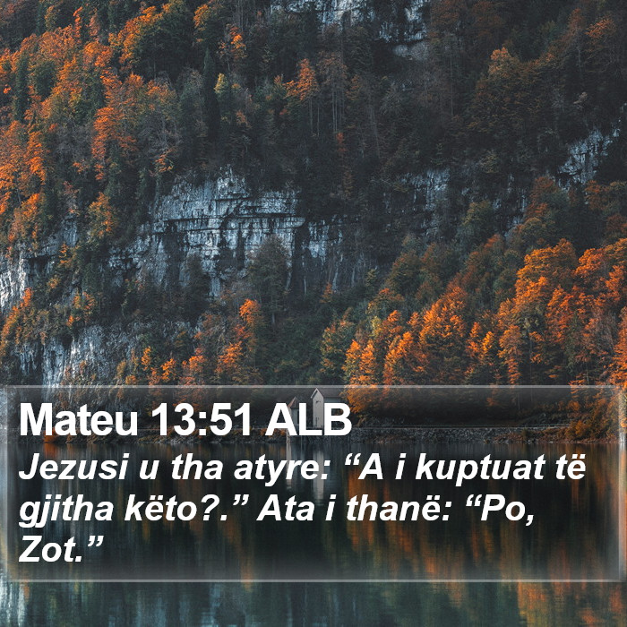 Mateu 13:51 ALB Bible Study