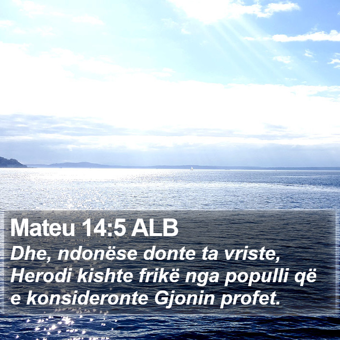 Mateu 14:5 ALB Bible Study