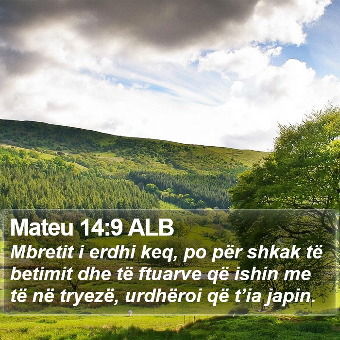 Mateu 14:9 ALB Bible Study