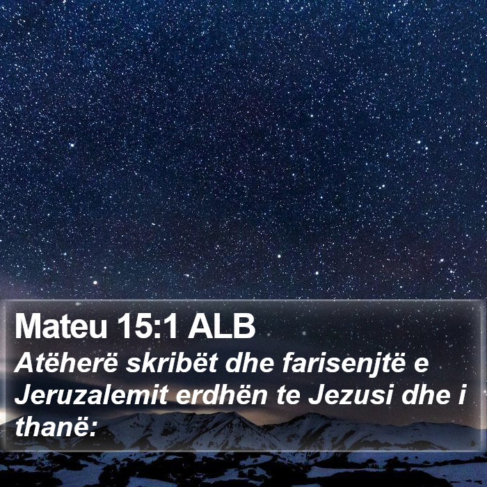 Mateu 15:1 ALB Bible Study