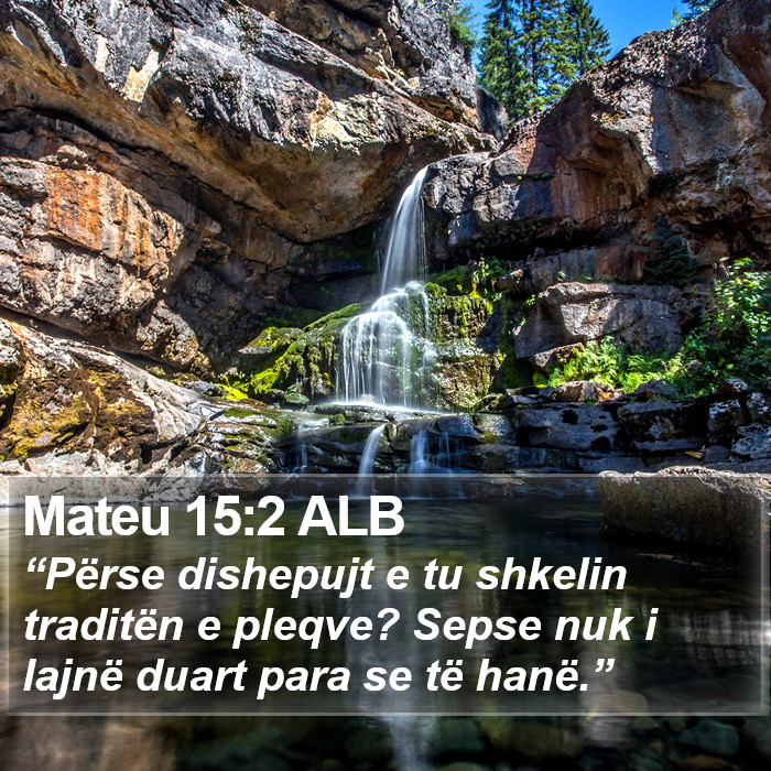 Mateu 15:2 ALB Bible Study