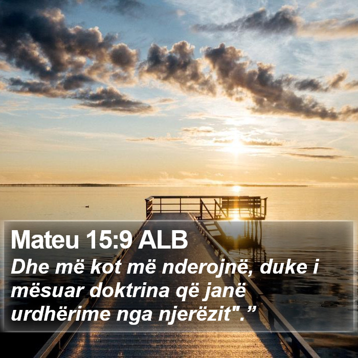 Mateu 15:9 ALB Bible Study