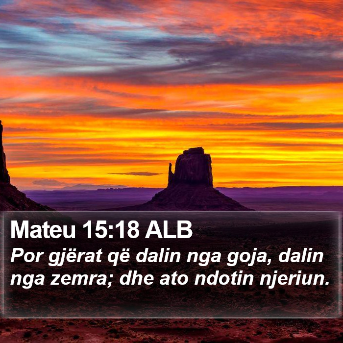 Mateu 15:18 ALB Bible Study