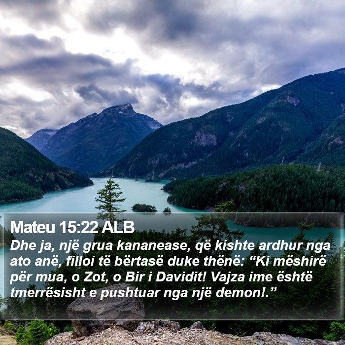 Mateu 15:22 ALB Bible Study