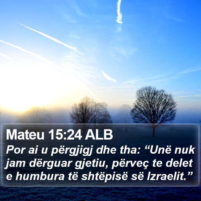 Mateu 15:24 ALB Bible Study