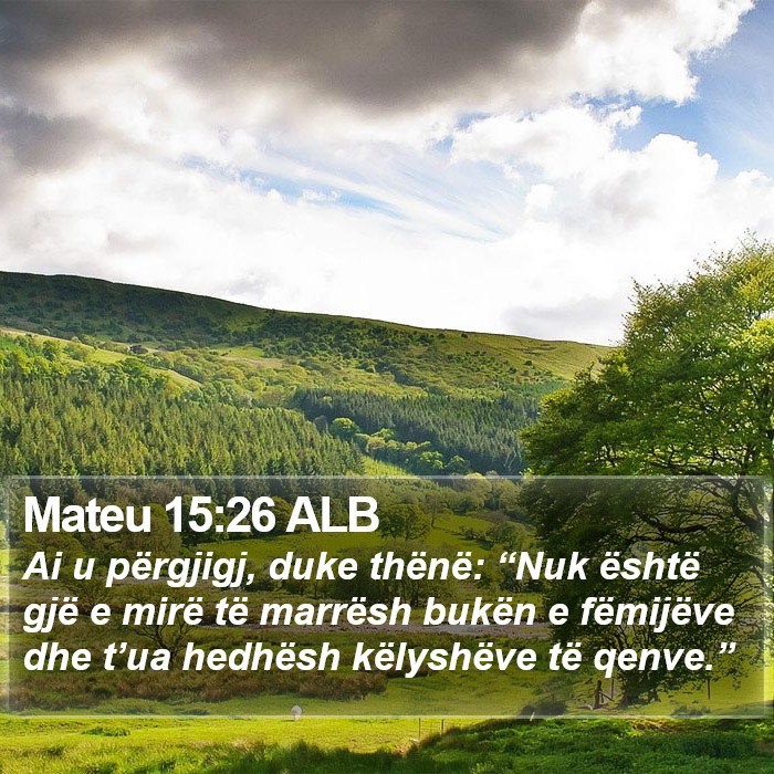 Mateu 15:26 ALB Bible Study